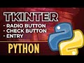 Python GUI Development Tutorial - Entries, Radio Buttons, Check Buttons