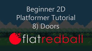How To Create a 2D Platformer Game in FlatRedBall - Doors