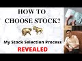 (REVEALED) How I Choose Stock To Invest Personally