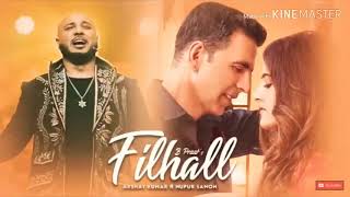 Filhaal movie | Filhaal song | Filhaal song | Akshay kumar feat nupur sanon | filhaal female version