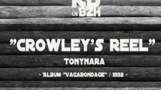 Tonynara - Crowley's reel