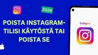 Kuinka poistaa Instagram-tili iPhonessa ja Android 2024:ssä Uusi päivitys