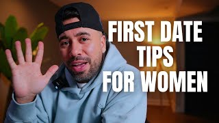 5 First Date Tips for Women | IF YOU'RE LOOKING FOR A RELATIONSHIP