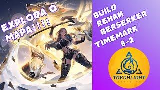 Torchlight Infinite SS7 // League Starter! //Rehan Anger Timemark 8-2