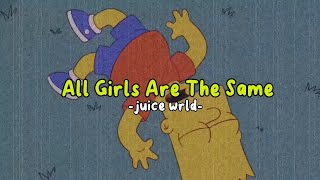 Juice WRLD – All Girls Are the Same Lyrics