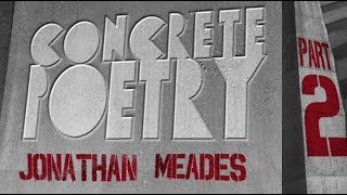 Meades, Concrete Poetry #2 2014