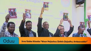 Sirna Eebba Kitaaba “Waan Hojjachuu Qabdu Qojjadhu; Ambaasaddar”