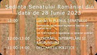 Ședința Senatului României din data de 28 Iunie 2023