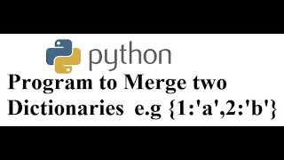 Python Program to Merge Two Dictionaries