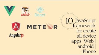 Top 10 JavaScript frameworks | Big 10 JavaScript frameworks | Best 10 JavaScript frameworks