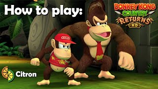 How to Play Donkey Kong Country Returns HD on PC [Citron Emulator]