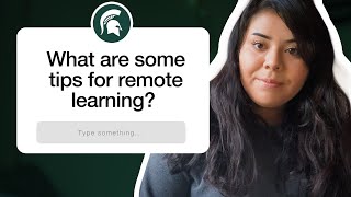 Spartan students share tips and resources for remote-learning success