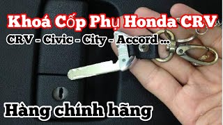 Chìa khoá cốp phụ cho Honda CRV 1.5G 1.5E CVT Sản Xuất 2006 đến 2022, Hàng chính hãng lắp toàn quốc