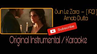 Sun Le Zara || 1921 || Arnab Dutta || original Instrumental beat | karaoke |Vikram bhatt | MzKwale