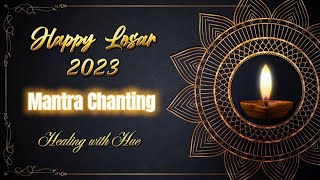 Happy Losar 2023 | Healing Mantra \u0026 Mandala | Om Chanting