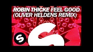 Robin Thicke - Feel Good (Oliver Heldens Remix)