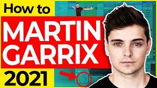 How to Make EDM (Like MARTIN GARRIX 2021) – Step by Step! 🔥💥