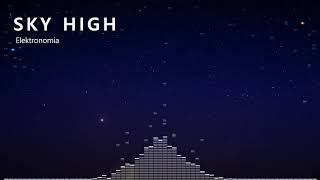 Elektronomia - Sky High (no copyright sound - NCS)