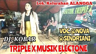 LULO ALANGGA SDH TERUPLOAD ⏯️ TRIPLE X ELEKTON ‼️ DJ KOBAR ⏯️ VOC.NOVA & SENDIRIANI