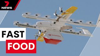 Fast food by drone - Melbourne's new flying delivery service | 7NEWS