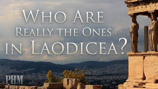 Who Are Really The Ones In Laodicea? - Mike Casey