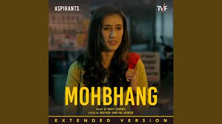 Mohbhang (From "Aspirants")