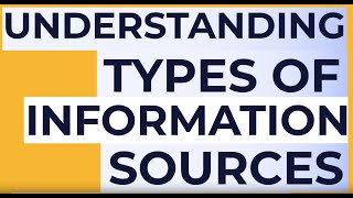 Understanding types of information sources