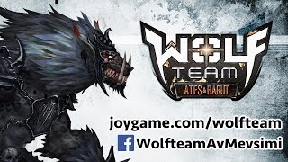 Wolfteam OG'leri / Kim Daha İyi?