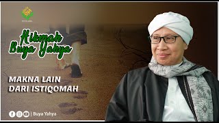 Makna Lain dari Istiqomah - Hikmah Buya Yahya