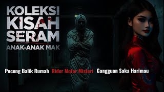 Pocong Balik Rumah | Penunggang Motor Misteri | Gangguan Saka Rimau - Kisah Seram Subscribers