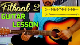 Filhaal 2- Mohabbat | Guitar Lesson (written tabs) | B Praak, Jaani, Akshay Kumar, Nupur Sanon