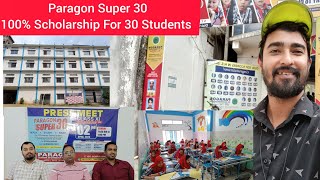 Paragon Super 30 || An initiative of Paragon Senior Secondary School Badarpur