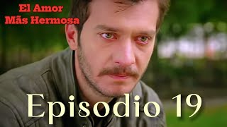 El Amor Más Hermoso Episodio 19 (Doblaje En Español) | Eshat Reviews