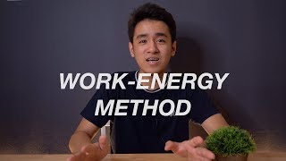 ES 101 Episode 12: The Work-Energy Method