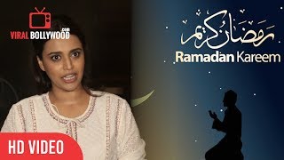 Swara Bhaskar Wishing Happy Ramadan | Ramzan Mubarak | Ramadan Kareem