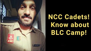 All about Basic Leadership Camp(BLC) in NCC.