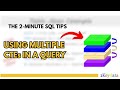 2-Minute SQL Tips: Using Multiple CTEs In A Query