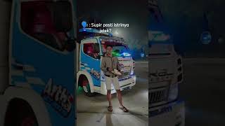 viral supir truck istrinya cantik atau jelek