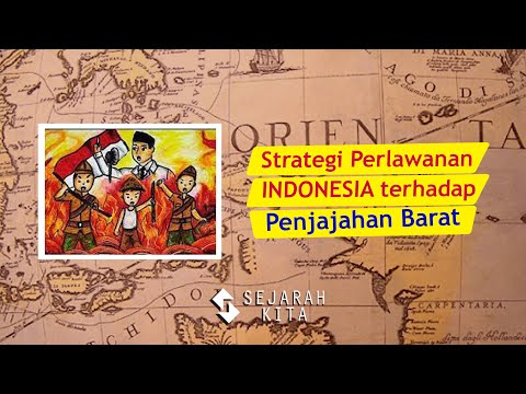 Strategi Perlawanan Indonesia Terhadap Penjajahan Barat Abad Ke 20 By ...