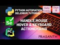 Day 18 Mouse Hover & Keyboard ActionChains Python Selenium Series #python #selenium #tutorial