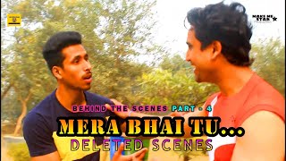 Mera Bhai Tu - (Behind The Scenes) Part - 4 | Full Vlog | Make Me Star Production