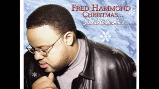 Fred Hammond - Just Remember