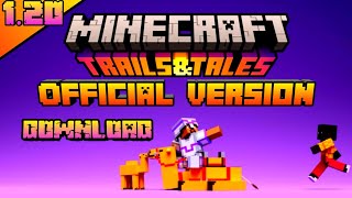 Minecraft 1.20 Official Version Released| Minecraft New Update | Trails and Tales Download Now 🥳