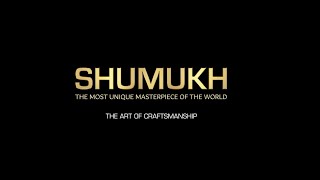 Shumukh - The Spirit of Dubai | The art of craftsmanship