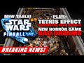 New DROIDS Star Wars Pinball Table | Tetris Effect Connected Beta | New PSVR Horror Game BAD DREAMS