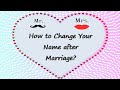 How to Change Your Name after Marriage?