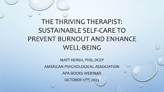 The Thriving Therapist: Sustainable Self-Care to Prevent Burnout and Enhance Well-Being