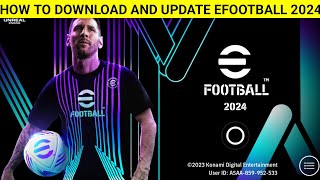 How To Download and Update eFootball 2024 Mobile From eFootball 2023