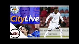 Leicester city transfer news live