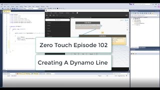 Intro to Zero Touch 102(creating a custom node that creates a dynamo line)